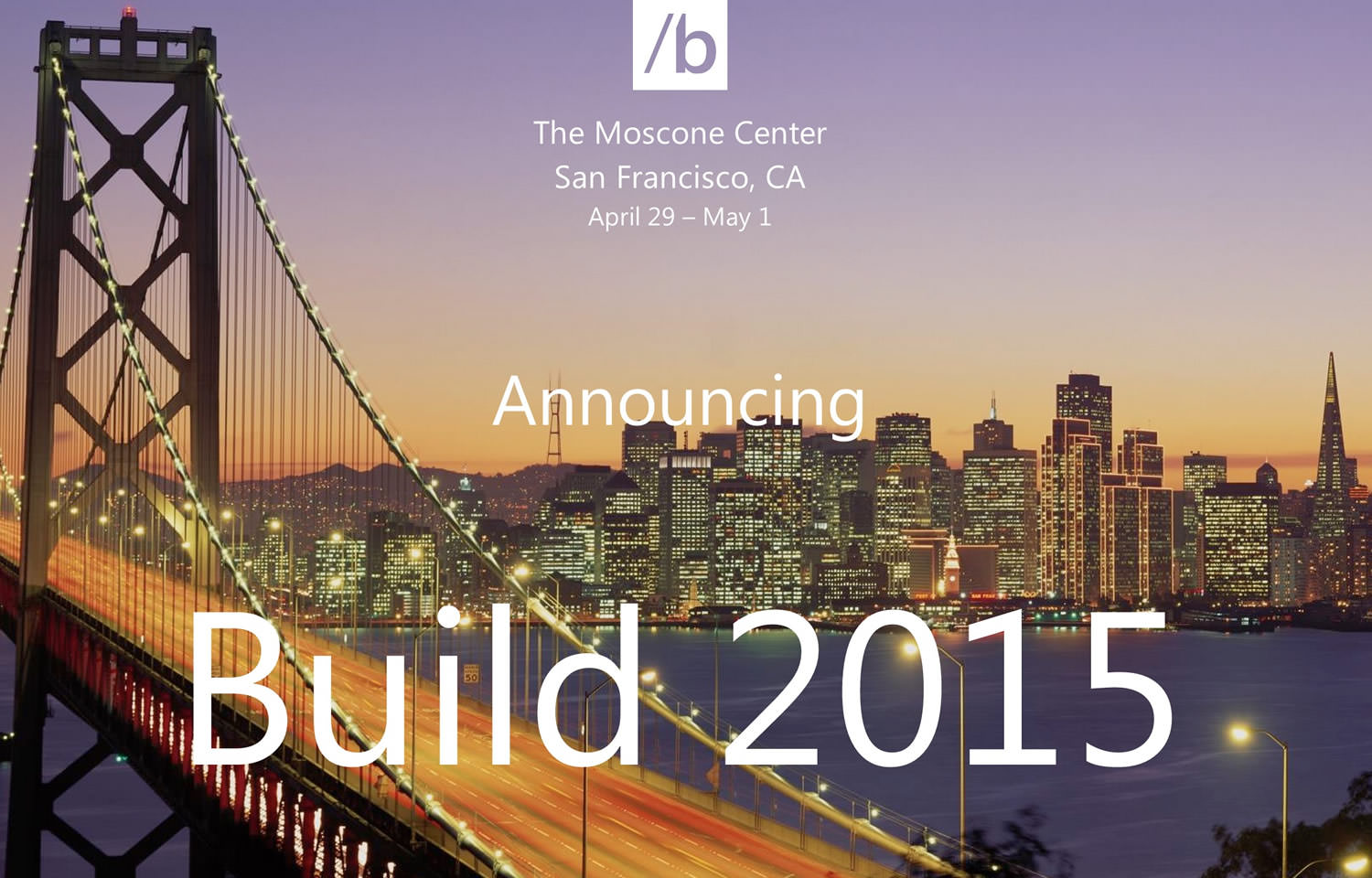 Microsoft、｢BUILD 2015｣の基調講演の映像を公開 ｰ 2分間にまとめた映像も
