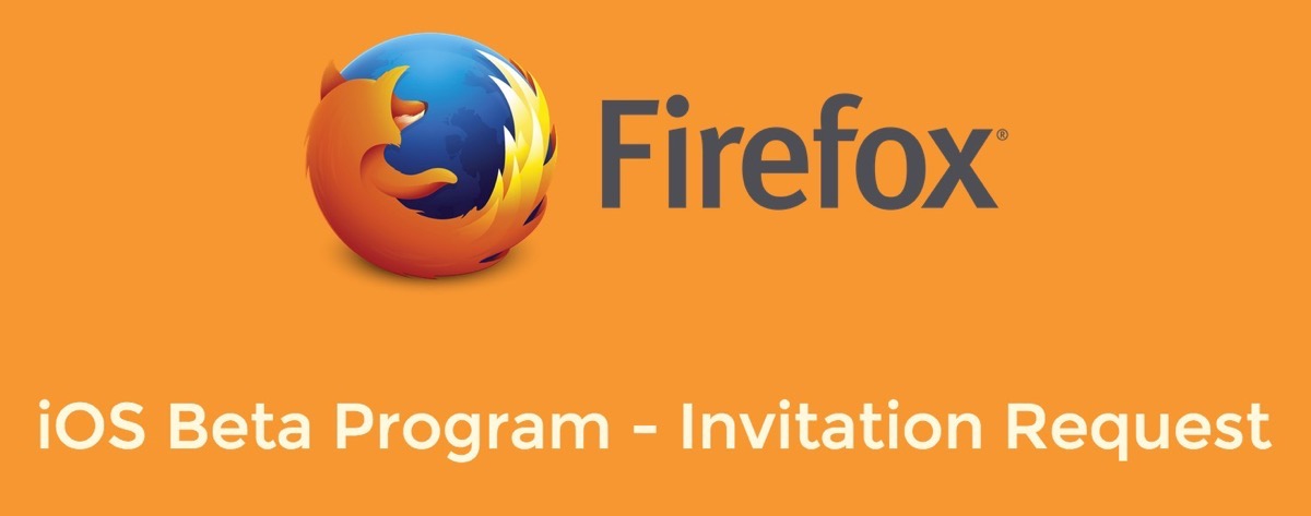 Mozilla、｢Firefox for iOS｣のベータテスターの募集を開始