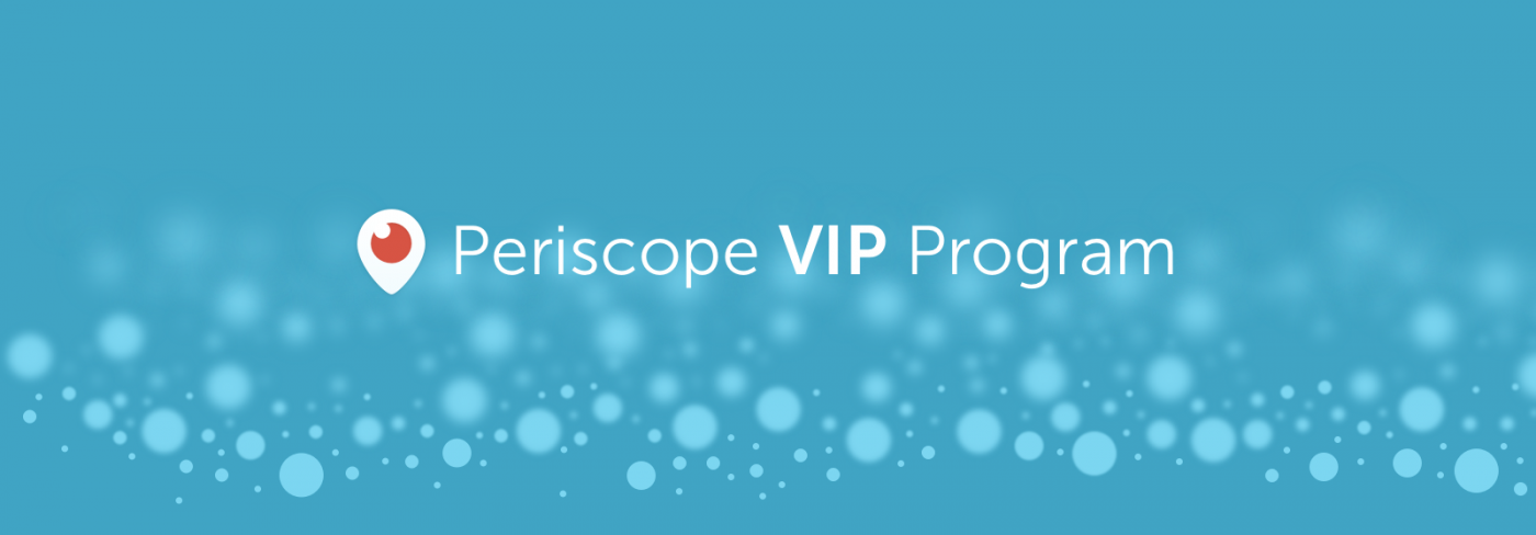 Twitter、｢Periscope VIP プログラム｣を近日中に提供開始へ