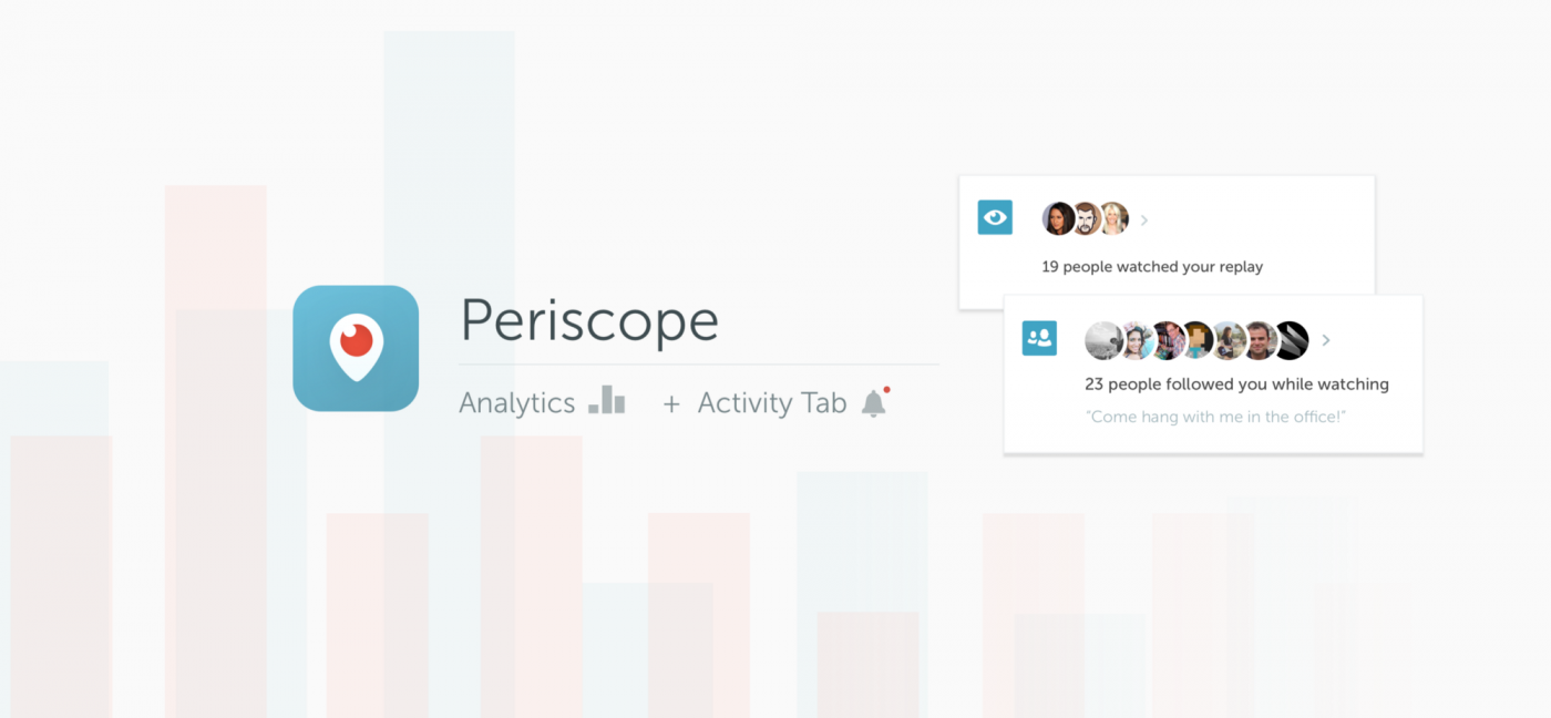 Periscope、ライブ動画の視聴者に関する情報を把握する為の2つの方法を発表