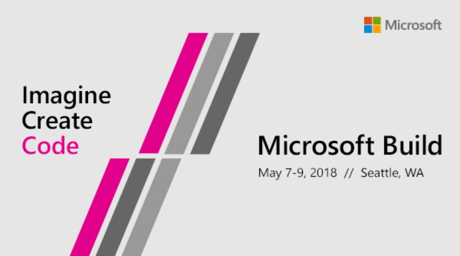 米Microsoft、開発者向けカンファレンス｢BUILD 2018｣を5月7日から開催か