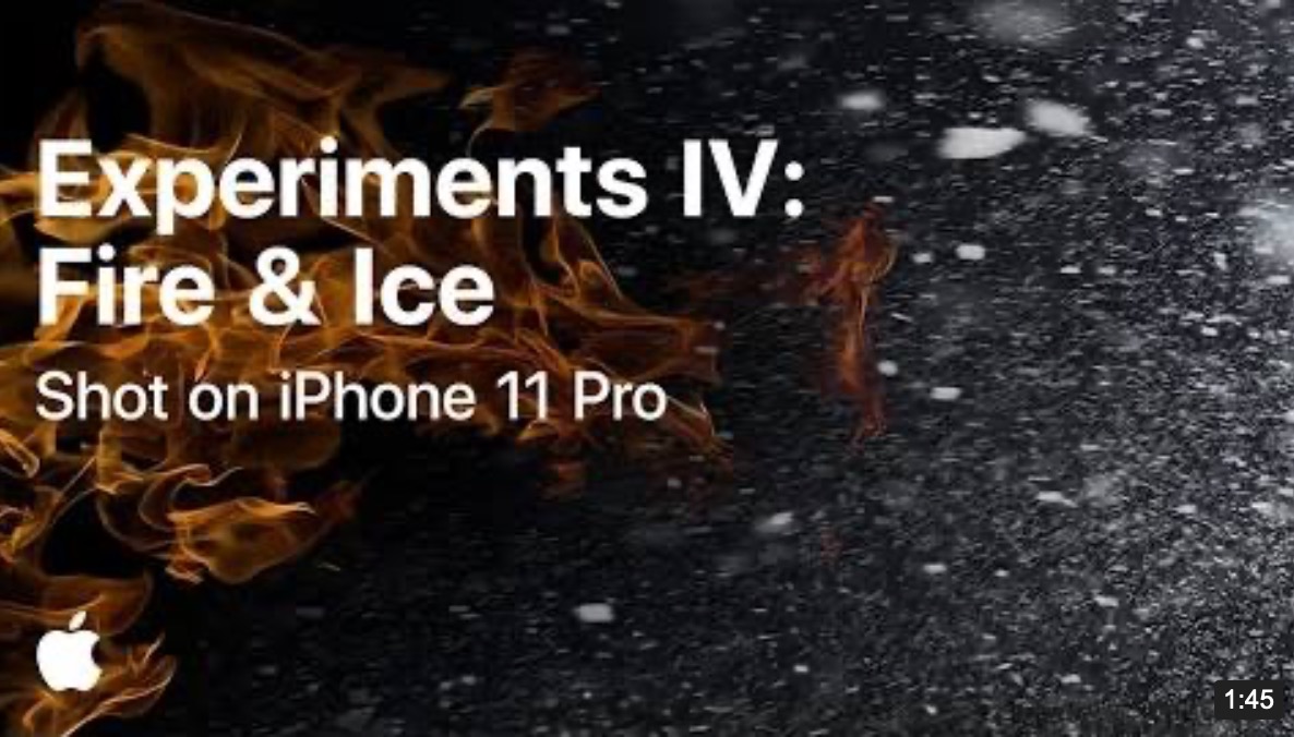 Apple、｢iPhone 11 Pro｣使って撮影した新しいプロモーション動画｢Experiments IV：Fire ＆ Ice｣を公開