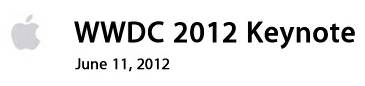 Apple、｢WWDC 2012｣の基調講演のビデオを公開