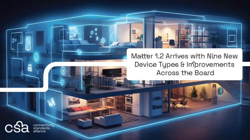 スマートホームの接続規格｢Matter｣がバージョン1.2に ｰ ロボット掃除機やエアコンなど新たに9種類のデバイスタイプをサポート