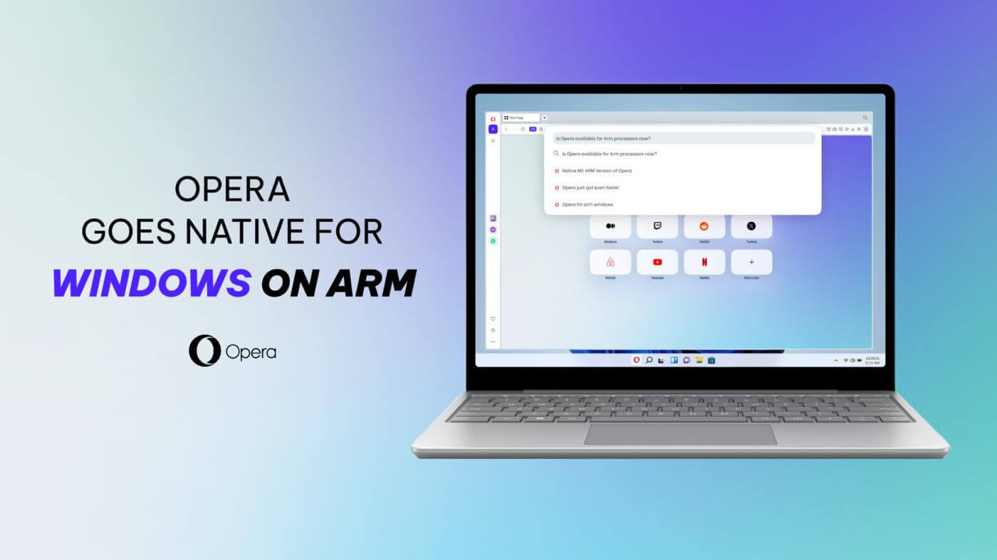 Opera、ARM版Windowsをネイティブサポートへ ｰ まずはDeveloperビルドから