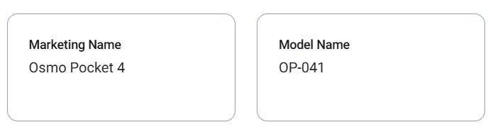 DJIの人気超小型3軸ジンバルカメラの新モデル｢DJI Osmo Pocket 4｣が認証機関を通過
