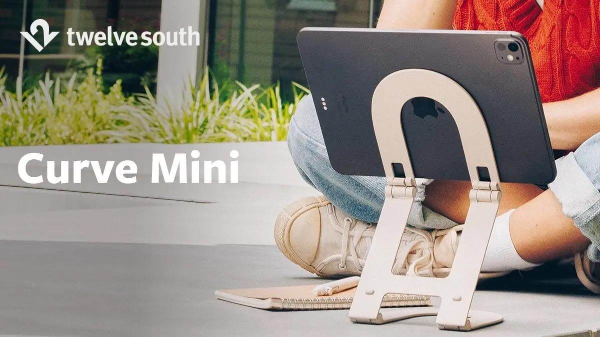 Twelve Southのスマホスタンド「Twelve South Curve Nano」とタブレットスタンド「Twelve South Curve Mini」発売